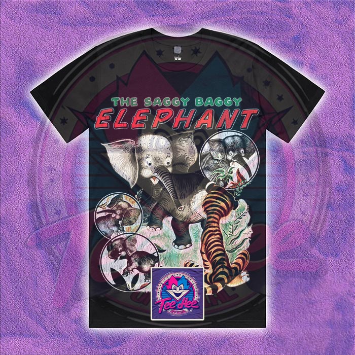 The Saggy Baggy Elephant - Cartoon Tee
