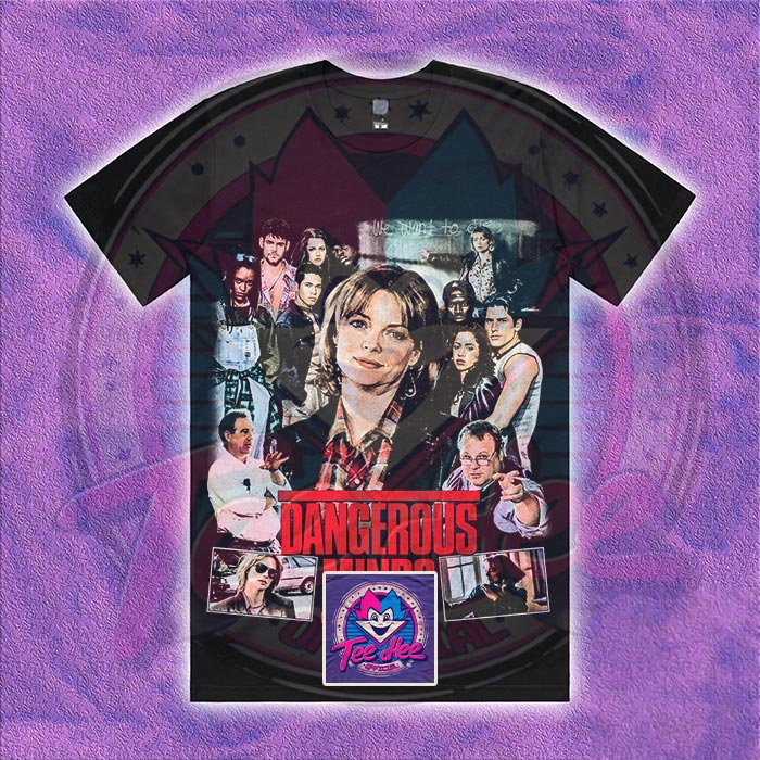 Dangerous Minds - Movie Tee